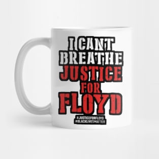 i can't breathe justice for floyd Mug